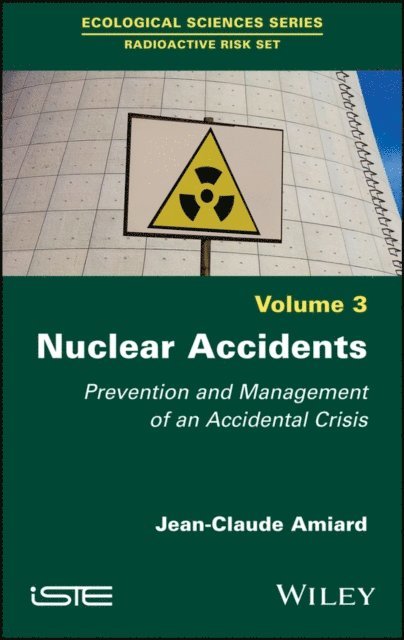 Jean-Claude Amiard - Nuclear Accidents, E-bok