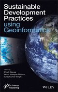 Sustainable Development Practices Using Geoinformatics