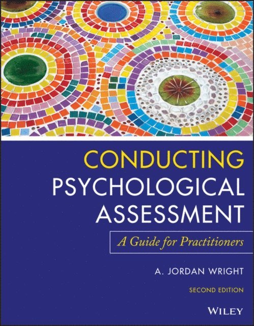 A. Jordan Wright - Conducting Psychological Assessment, E-bok