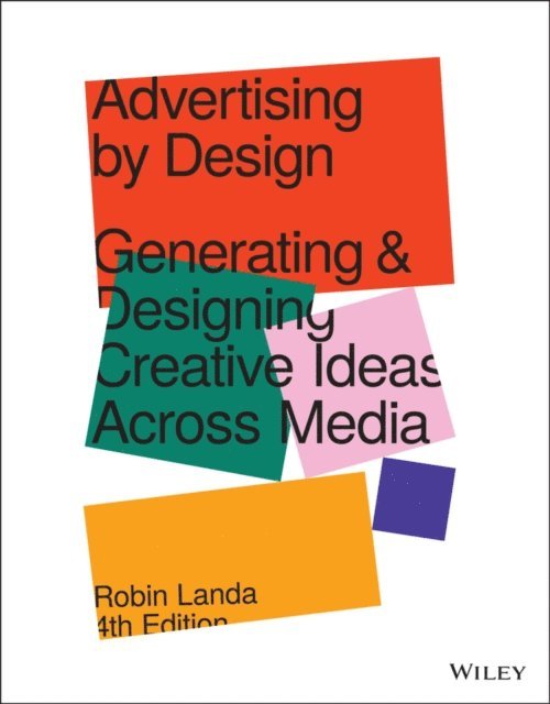 Robin Landa - Advertising by Design, E-bok