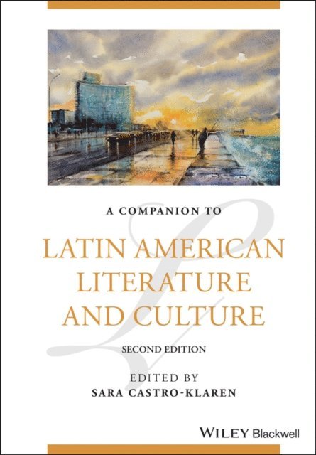 Sara Castro-Klaren - Companion to Latin American Literature and Culture, E-bok
