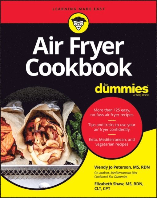 Elizabeth Shaw, Wendy Jo Peterson - Air Fryer Cookbook For Dummies, E-bok