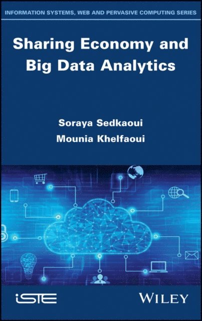 Mounia Khelfaoui, Soraya Sedkaoui - Sharing Economy and Big Data Analytics, E-bok