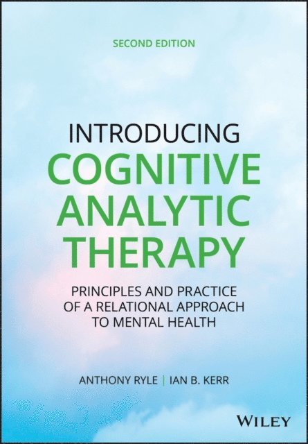 Ian B. Kerr, Anthony Ryle - Introducing Cognitive Analytic Therapy, E-bok
