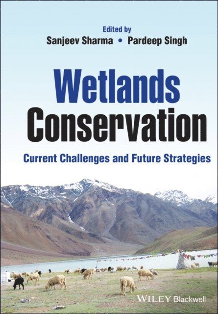Pardeep Singh, Sanjeev Sharma - Wetlands Conservation, E-bok