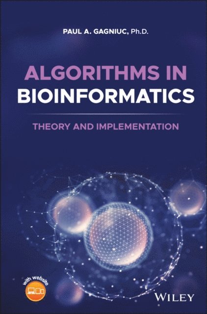 Paul A. Gagniuc - Algorithms in Bioinformatics, E-bok