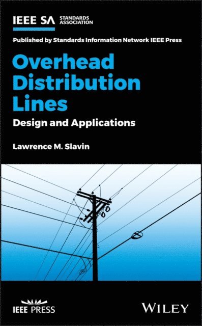 Lawrence M. Slavin - Overhead Distribution Lines, E-bok