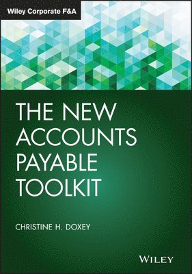 Christine H. Doxey - New Accounts Payable Toolkit, Inbunden. Tillgänglighet: Lägg i varukorg