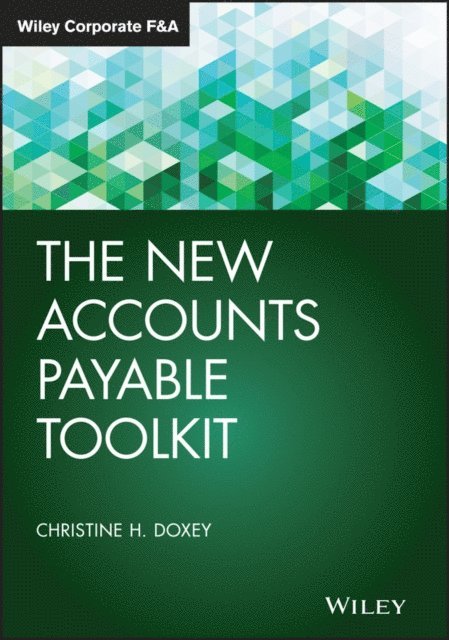 Christine H. Doxey - New Accounts Payable Toolkit, E-bok. Tillgänglighet: Lägg i varukorg