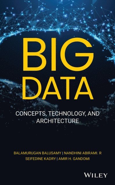 Amir H. Gandomi, Seifedine Kadry, Nandhini Abirami R, Balamurugan Balusamy - Big Data, E-bok