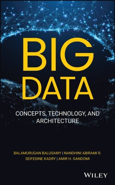 Amir H. Gandomi, Seifedine Kadry, Nandhini Abirami R, Balamurugan Balusamy - Big Data, E-bok