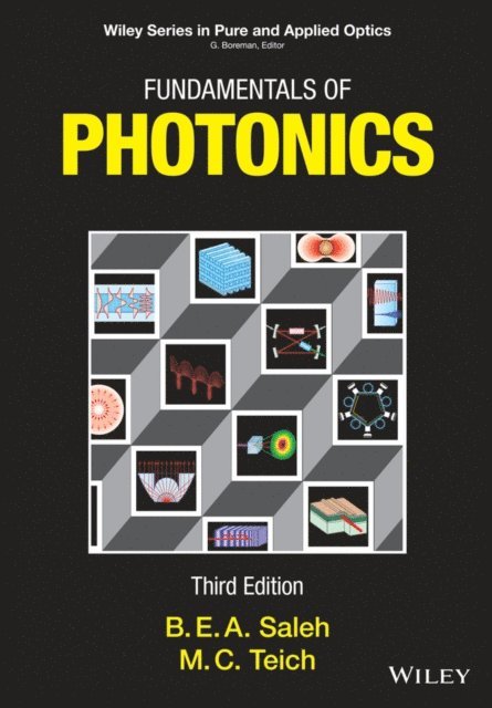 Malvin Carl Teich, Bahaa E. A. Saleh - Fundamentals of Photonics, E-bok