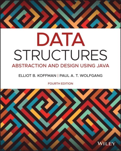 Paul A. T. Wolfgang, Elliot B. Koffman - Data Structures, E-bok