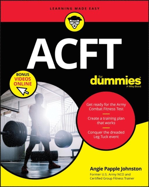 Angie Papple Johnston - ACFT Army Combat Fitness Test For Dummies, E-bok