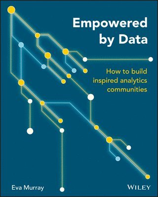 Eva Murray - Empowered by Data, Häftad