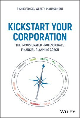 Andrew Feindel - Kickstart Your Corporation, Inbunden. Tillgänglighet: Lägg i varukorg