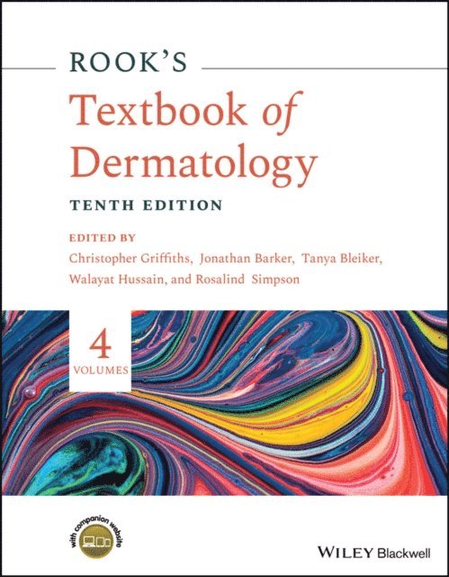 Rosalind C. Simpson, Walayat Hussain, Tanya O. Bleiker, Jonathan Barker, Christopher E. M. Griffiths - Rook's Textbook of Dermatology, E-bok