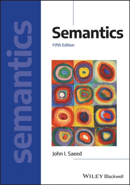 John I. Saeed - Semantics, E-bok