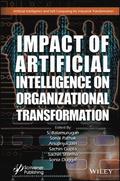 Artificial Intelligence and Its Impact on Organizational Transformation