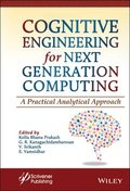Cognitive Engineering for Next Generation Computing