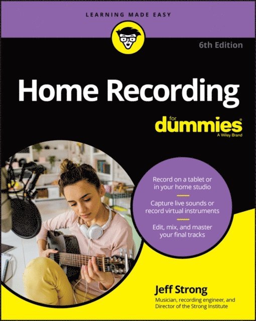 Jeff Strong - Home Recording For Dummies, E-bok