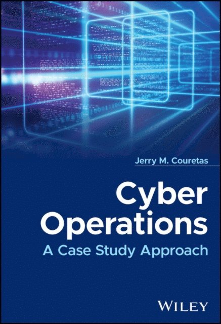 Jerry M. Couretas - Cyber Operations, E-bok