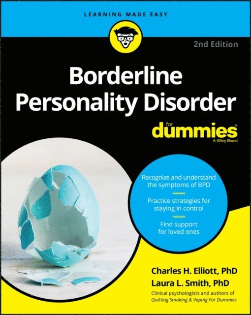 Laura L. Smith, Charles H. Elliott - Borderline Personality Disorder For Dummies, E-bok