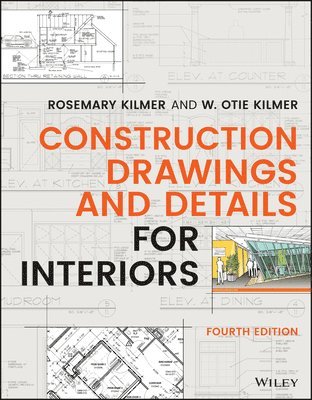 Rosemary Kilmer, W. Otie Kilmer - Construction Drawings and Details for Interiors, Häftad. Tillgänglighet: Lägg i varukorg