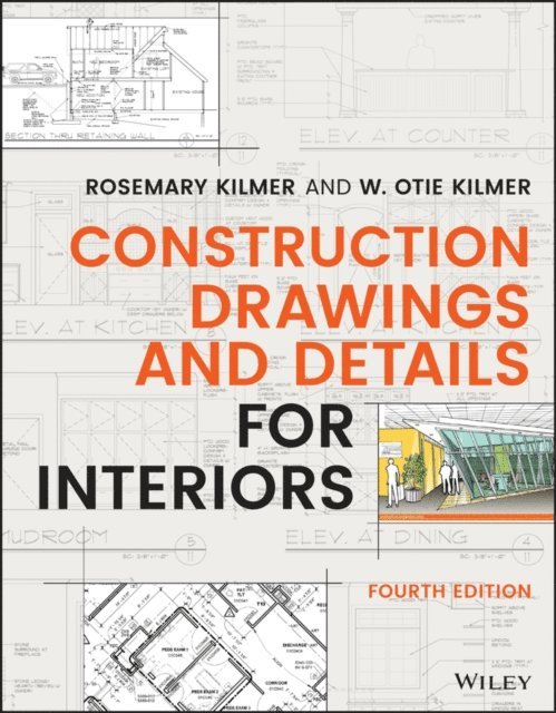 W. Otie Kilmer, Rosemary Kilmer - Construction Drawings and Details for Interiors, E-bok. Tillgänglighet: Lägg i varukorg