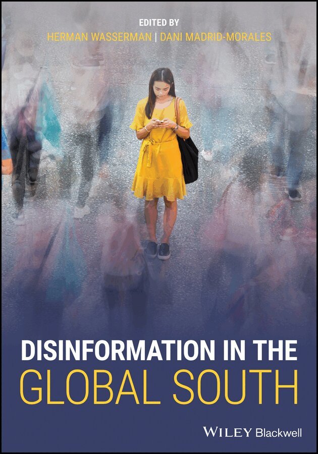 H Wasserman - Disinformation in the Global South. Tillgänglighet: Tillfälligt slut