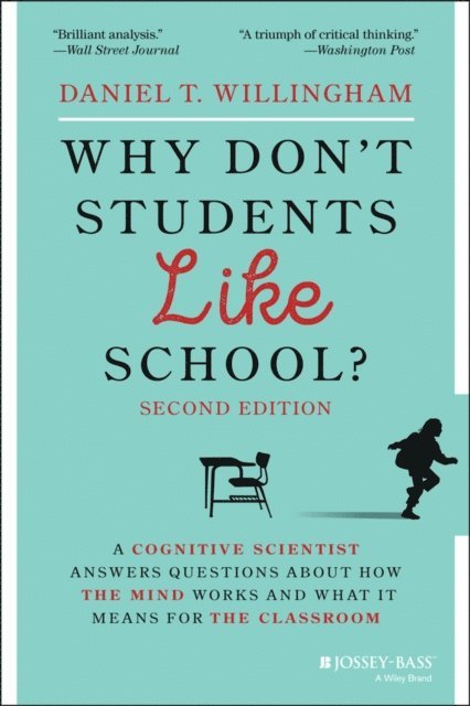 Daniel T. Willingham - Why Don't Students Like School?, E-bok