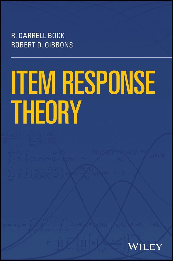 R. Darrell Bock, Robert D. Gibbons - Item Response Theory. Tillgänglighet: Tillfälligt slut