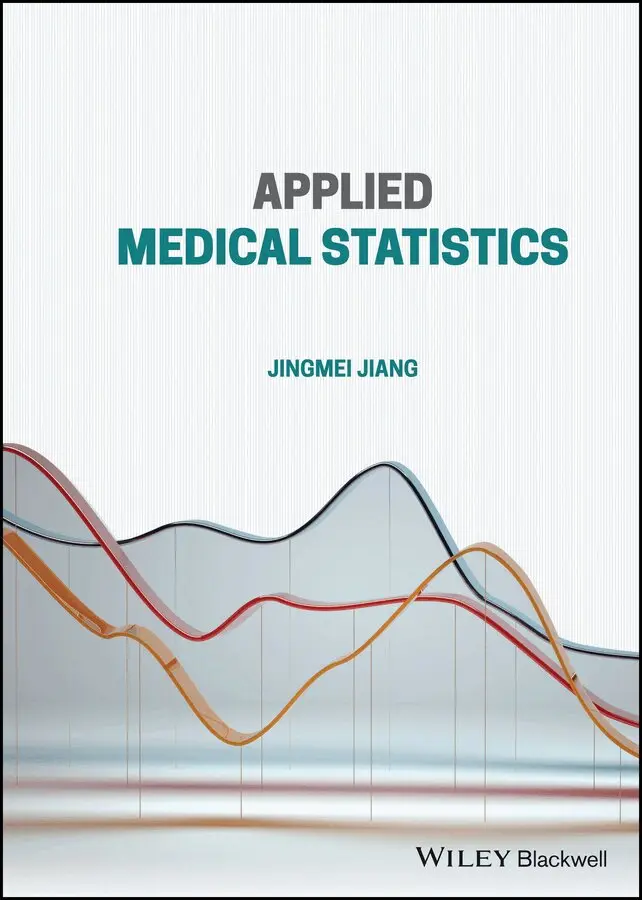 J Jiang - Applied Medical Statistics. Tillgänglighet: Tillfälligt slut