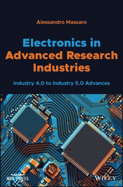 Alessandro Massaro - Electronics in Advanced Research Industries, E-bok