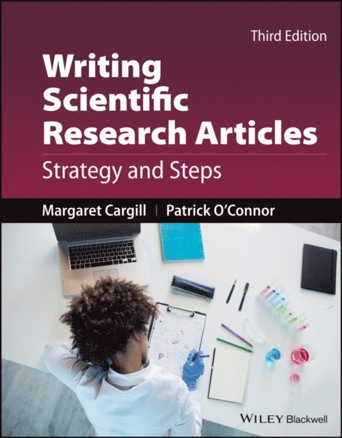 Patrick D. T. O'Connor, Margaret Cargill - Writing Scientific Research Articles, E-bok