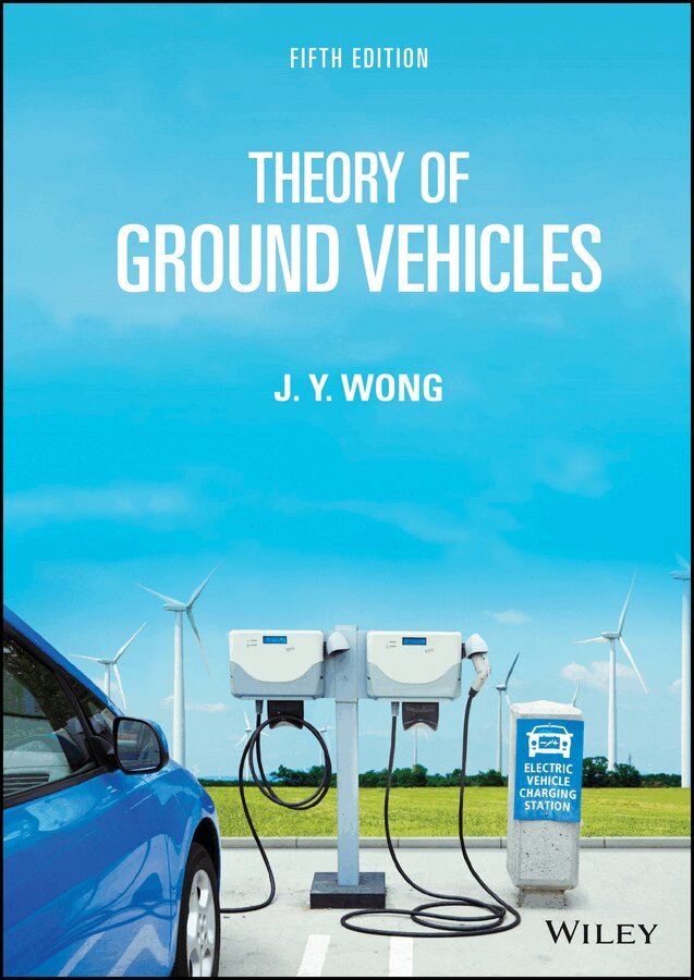 JY Wong - Theory of Ground Vehicles, Fifth Edition. Tillgänglighet: Tillfälligt slut