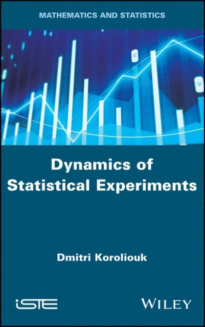 Dmitri Koroliouk - Dynamics of Statistical Experiments, E-bok