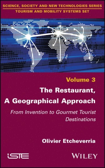 Olivier Etcheverria - Restaurant, A Geographical Approach, E-bok