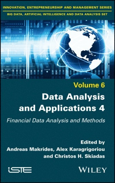 Christos H. Skiadas, Alex Karagrigoriou, Andreas Makrides - Data Analysis and Applications 4, E-bok