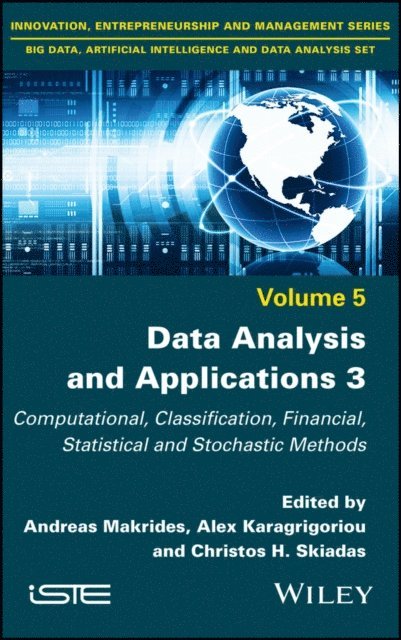 Christos H. Skiadas, Alex Karagrigoriou, Andreas Makrides - Data Analysis and Applications 3, E-bok