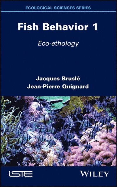Jean-Pierre Quignard, Jacques Brusl - Fish Behavior 1, E-bok