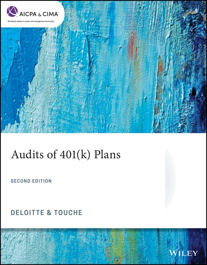 Deloitte & Touche Consulting Group - Audits of 401(k) Plans, E-bok. Tillgänglighet: Tillfälligt slut
