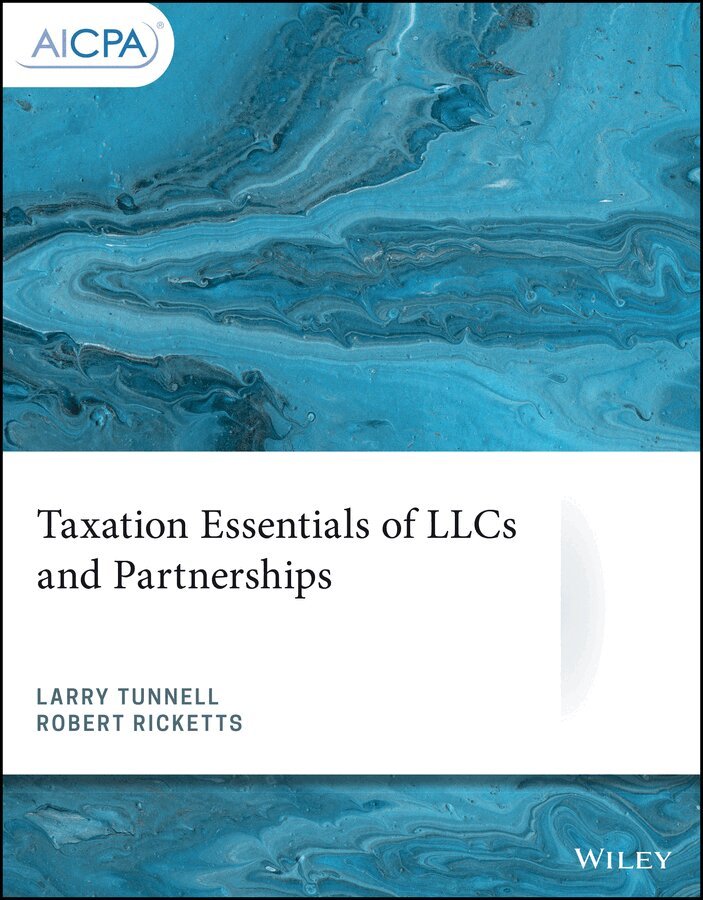 Larry Tunnell, Robert Ricketts - Taxation Essentials of LLCs and Partnerships, E-bok. Tillgänglighet: Tillfälligt slut
