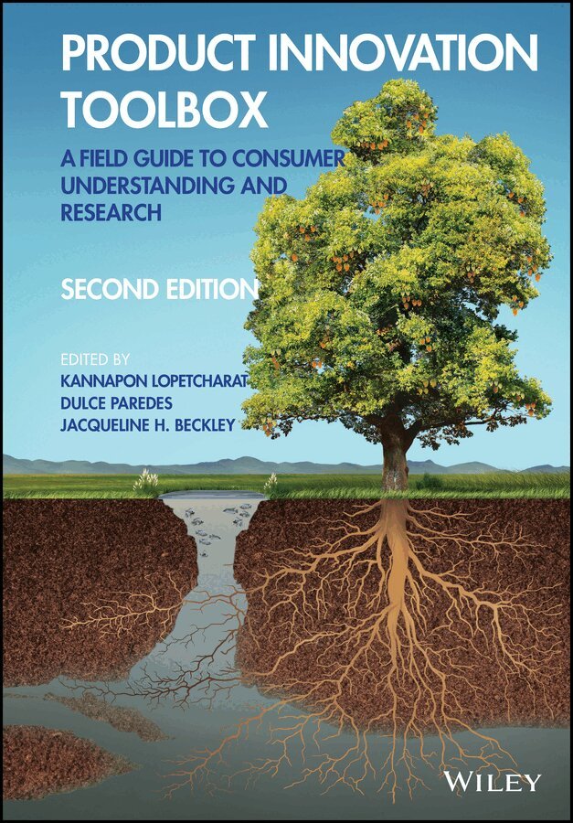 Kannapon Lopetcharat, Dulce Paredes, Jacqueline H. Beckley - Product Innovation Toolbox – A Field Guide to Consumer Understanding and Research, Second Edition. Tillgänglighet: Tillfälligt slut