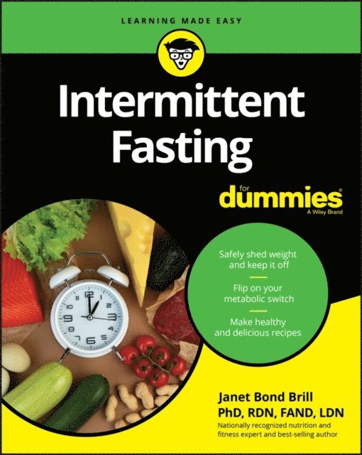 Janet Bond Brill - Intermittent Fasting For Dummies, E-bok