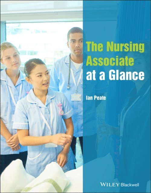 Ian Peate - Nursing Associate at a Glance, E-bok