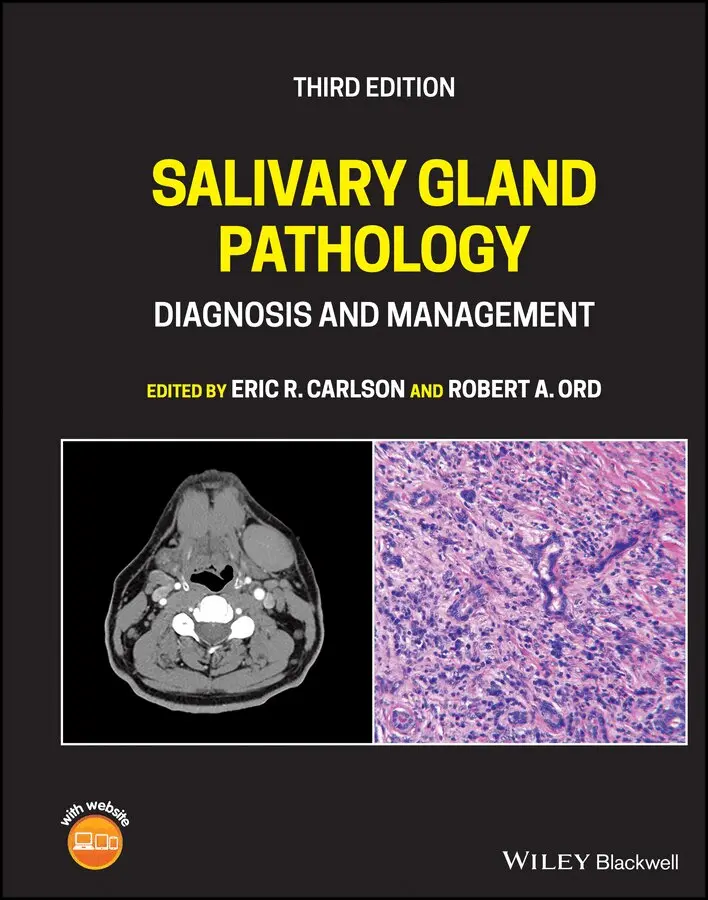 Eric R. Carlson, Robert A. Ord - Salivary Gland Pathology – Diagnosis and Management. Tillgänglighet: Tillfälligt slut