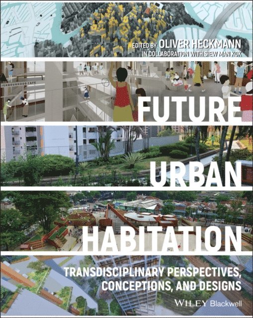 Oliver Heckmann - Future Urban Habitation, E-bok