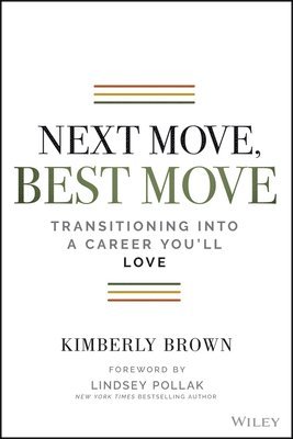 Kimberly Brown - Next Move, Best Move, Häftad