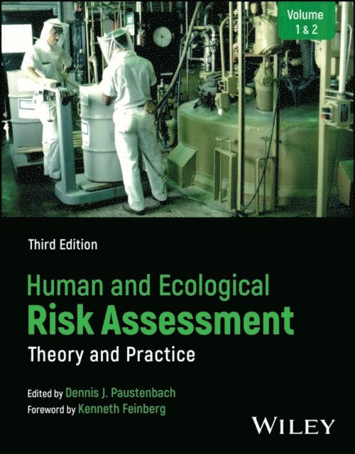 Dennis J. Paustenbach - Human and Ecological Risk Assessment: Theory and Practice, 3e Set, E-bok